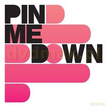 Pin Me Down: Pin Me Down [CD]