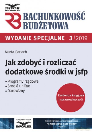 Jak zdobyć i rozliczać dodatkowe środki w jsfp - Marta Banach [KSIĄŻKA]