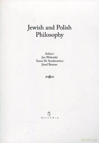 Jewish and Polish Philosophy [KSIĄŻKA]
