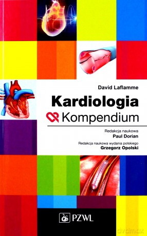 Kardiologia Kompendium - David Laflamme [KSIĄŻKA]