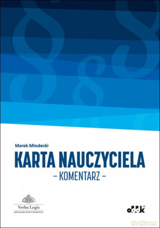 Karta Nauczyciela Komentarz - Marek Młodecki [KSIĄŻKA]
