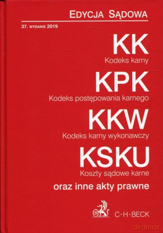 KK KPK KKW KSKU Edycja Sądowa [KSIĄŻKA]
