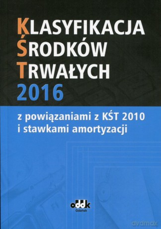 Klasyfikacja środków trwałych 2016 [KSIĄŻKA]