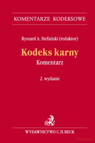 Kodeks karny Komentarz [KSIĄŻKA]