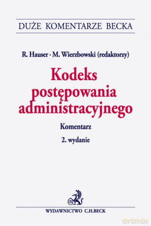 Kodeks postępowania administracyjnego Komentarz [KSIĄŻKA]
