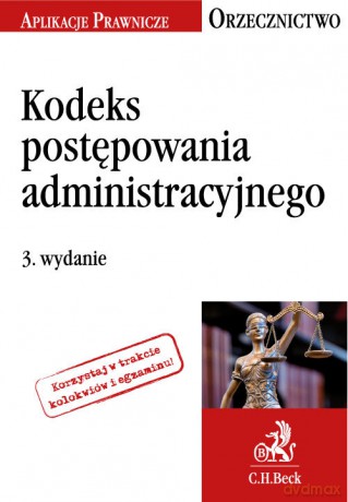 Kodeks postępowania administracyjnego. Orzecznictwo Aplikanta - Jakub Rychlik [KSIĄŻKA]