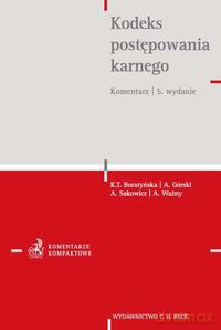 Kodeks postępowania karnego Komentarz - Katarzyna T. Boratyńska, Adam Górski [KSIĄŻKA]
