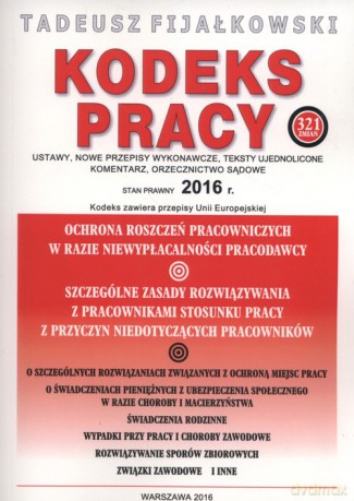 Kodeks pracy 2016 - Tadeusz Fijałkowski [KSIĄŻKA]