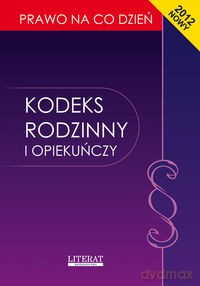 Kodeks rodzinny i opiekuńczy - Ewelina Kopońska [KSIĄŻKA]