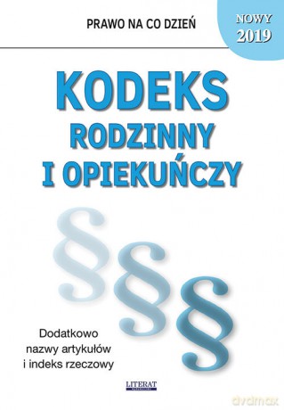Kodeks rodzinny i opiekuńczy 2019 [KSIĄŻKA]