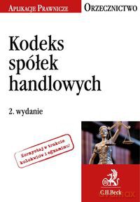 Kodeks spółek handlowych - Justyna Witas [KSIĄŻKA]