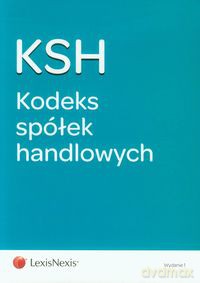 Kodeks spółek handlowych [KSIĄŻKA]
