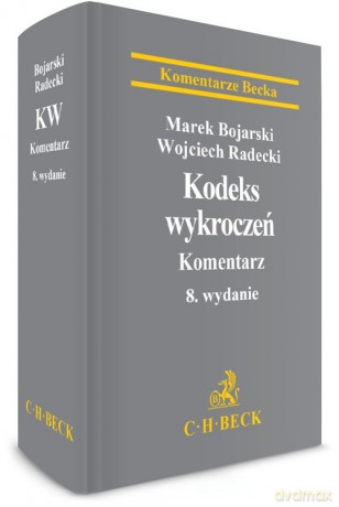 Kodeks wykroczeń Komentarz - Marek Bojarski, Wojciech Radecki [KSIĄŻKA]