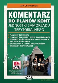 Komentarz do planów kont jednostki samorządu terytorialnego - Jan Charytoniuk [KSIĄŻKA]