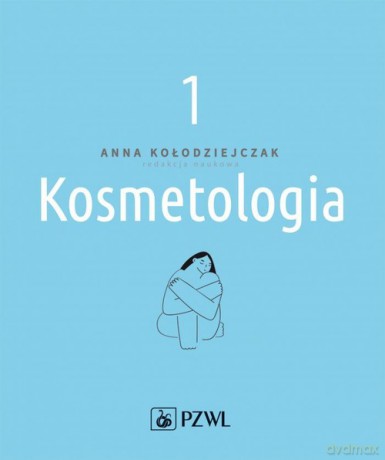 Kosmetologia (Tom 1) [KSIĄŻKA]