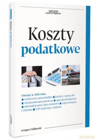 Koszty podatkowe - Ziółkowski Grzegorz [KSIĄŻKA]
