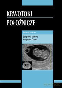 Krwotoki położnicze [KSIĄŻKA]