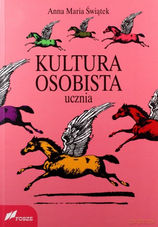 Kultura osobista ucznia - Anna Maria Swiątek [KSIĄŻKA]