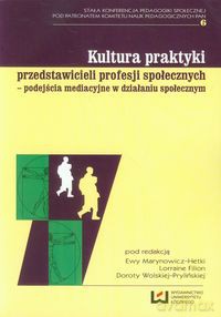 Kultura praktyki przedstawicieli profesji społecznych [KSIĄŻKA]