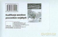 Kwalifikacje zawodowe pracowników socjalnych [KSIĄŻKA]