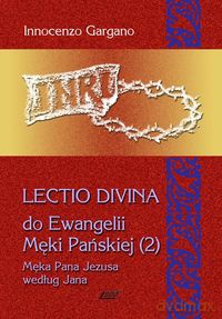 Lectio Divina 10 Do Ewangelii Męki Pańskiej 2 - Innocenzo Gargano [KSIĄŻKA]