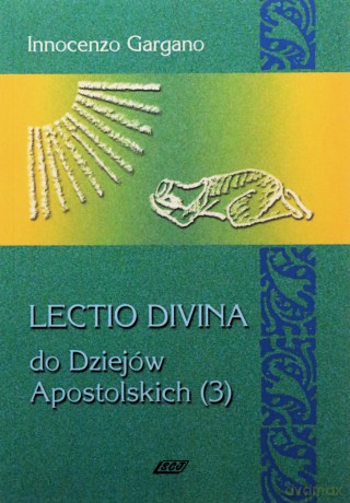 Lectio Divina 14 Do Dziejów Apostolskich 3 - Innocenzo Gargano [KSIĄŻKA]