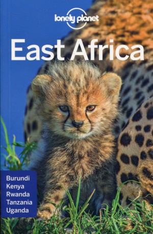Lonely Planet East Africa [KSIĄŻKA]