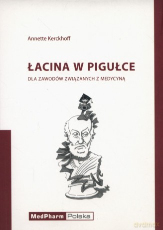 Łacina w pigułce - Annette Kerckhoff [KSIĄŻKA]