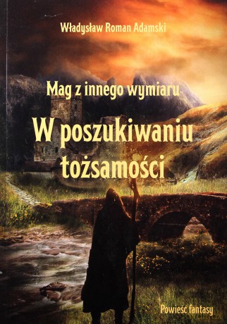 Mag z innego wymiaru - Władysław Adamski [KSIĄŻKA]