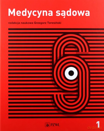 Medycyna sądowa (Tom 1) Tanatologia [KSIĄŻKA]