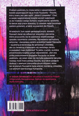Michel Foucault Ku historycznej ontologii nas samych - Urszula Zbrzeźniak [KSIĄŻKA]