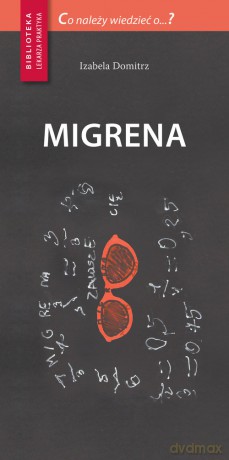 Migrena - Izabela Domitrz [KSIĄŻKA]