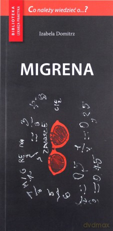 Migrena - Izabela Domitrz [KSIĄŻKA]