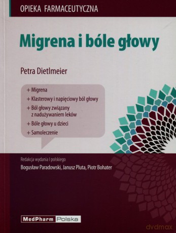 Migrena i bóle głowy - Petra Dietlmeier [KSIĄŻKA]