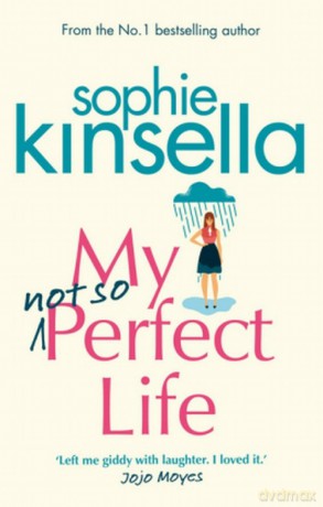 My Not So Perfect Life - Sophie Kinsella [KSIĄŻKA]