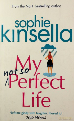 My Not So Perfect Life - Sophie Kinsella [KSIĄŻKA]