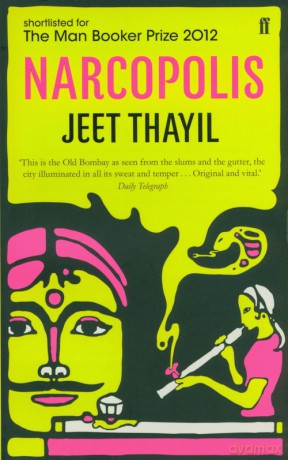 Narcopolis - Jeet Thayil [KSIĄŻKA]