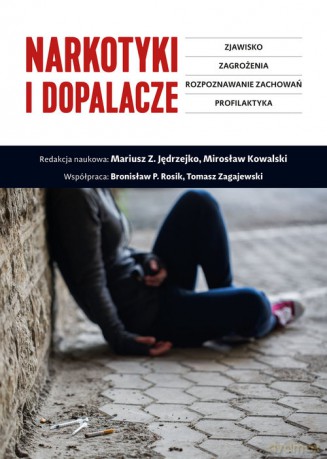 Narkotyki i dopalacze [KSIĄŻKA]