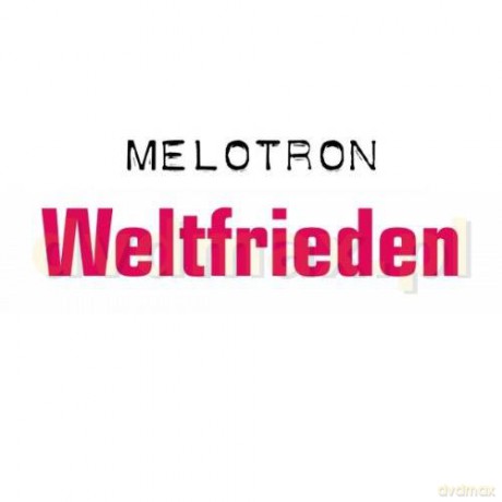 Melotron: Weltfrieden [CD]