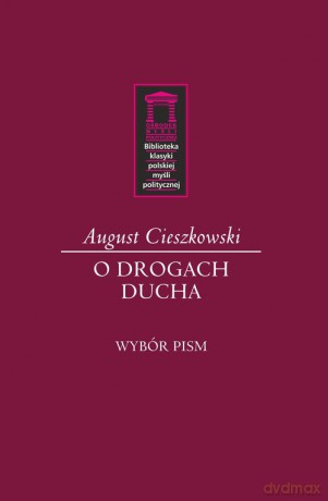 O drogach ducha - August Cieszkowski [KSIĄŻKA]