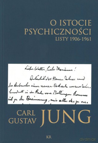 O istocie psychiczności - Carl Gustav Jung [KSIĄŻKA]