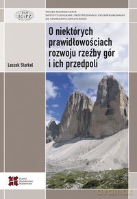 O niektórych prawidłowościach rozwoju rzeźby gór i ich przedpoli - Leszek Starkel [KSIĄŻKA]
