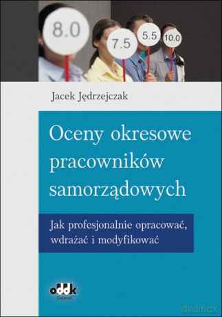 Oceny okresowe pracowników samorządowych - Jacek Jędrzejczak [KSIĄŻKA]