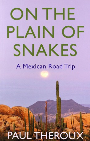 On the Plain of Snakes - Paul Theroux [KSIĄŻKA]