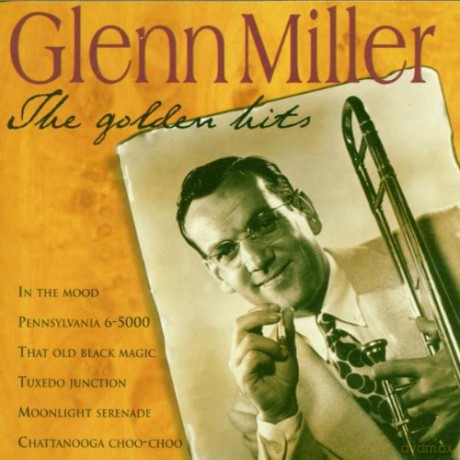 Glenn Miller: The Golden Hits [CD]