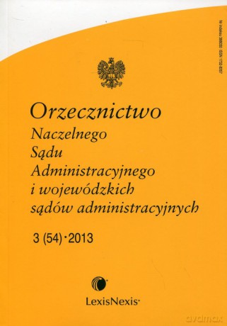 Orzecznictwo Naczelnego Sądu Administracyjnego i wojewódzkich sądów administracyjnych 3/2013 [KSIĄŻKA]
