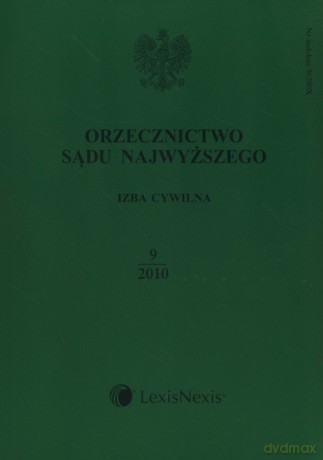Orzecznictwo Sądu Najwyższego Izba Cywilna + Zbiór dodatkowy 9/2010 [KSIĄŻKA]