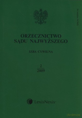 Orzecznictwo Sądu Najwyższego Izba Cywilna 2/2009 [KSIĄŻKA]