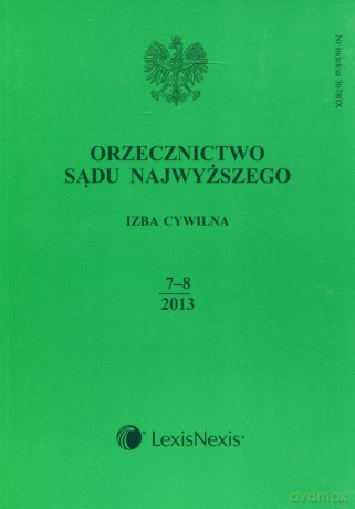 Orzecznictwo Sądu Najwyższego Izba Cywilna 7-8/2013 [KSIĄŻKA]