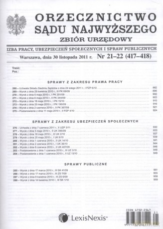 Orzecznictwo Sądu Najwyższego. Izba Pracy, Ubezpieczeń Społecznych i Spraw Publicznychnr 21-22/2011 [KSIĄŻKA]